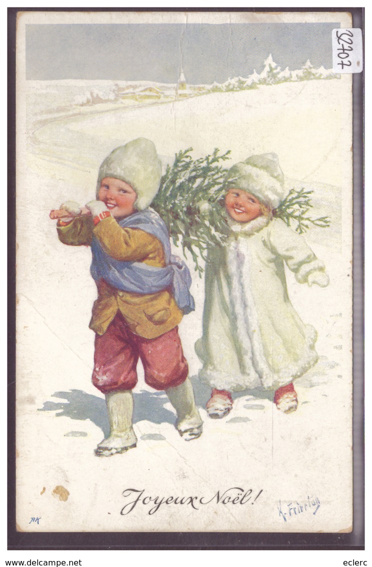 JOYEUX NOEL - ENFANTS - PAR FEIERTAG - ( LEGER PLI DIAGONAL ) - Feiertag, Karl