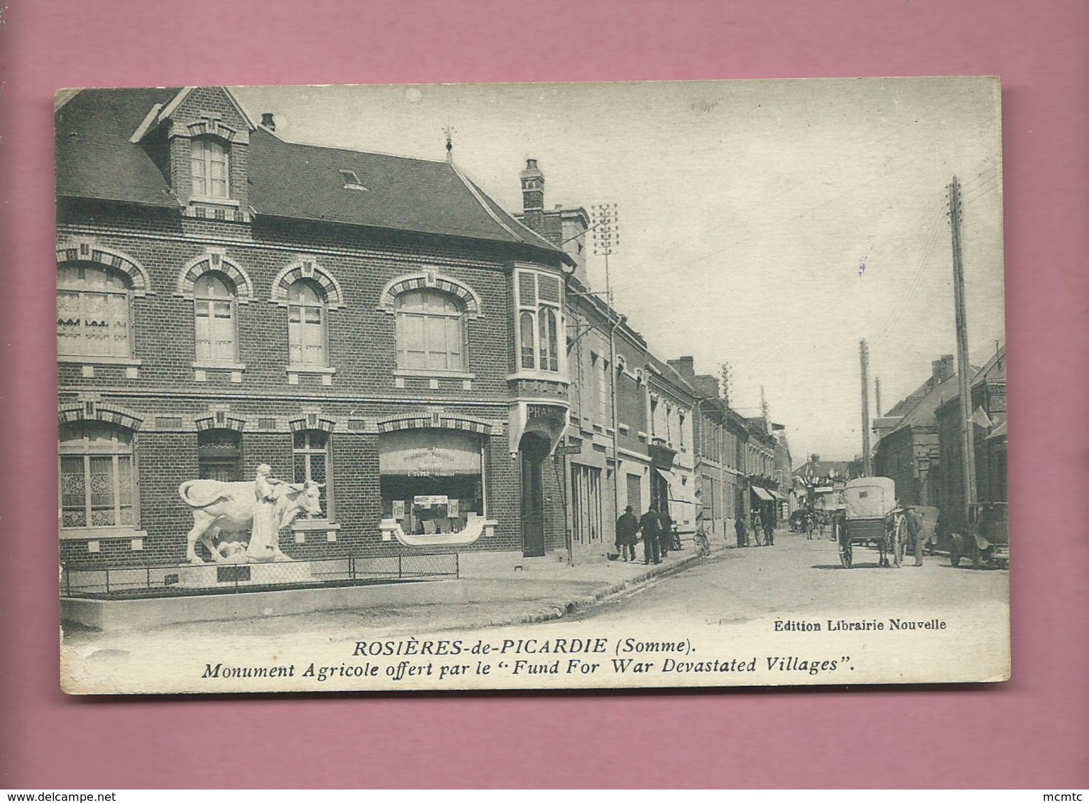 CPA  -   Rosières De Picardie  -(Somme) - Monument Agricole Offert Par Le "Fund For War Devastated Villages " - Rosieres En Santerre