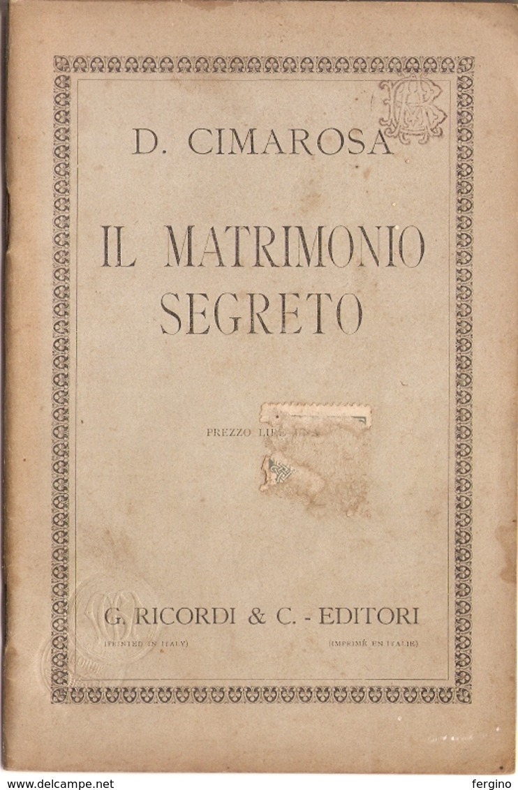 D. CIMAROSA - IL MATRIMONIO SEGRETO - LIBRETTO D'OPERA - Cinema E Musica