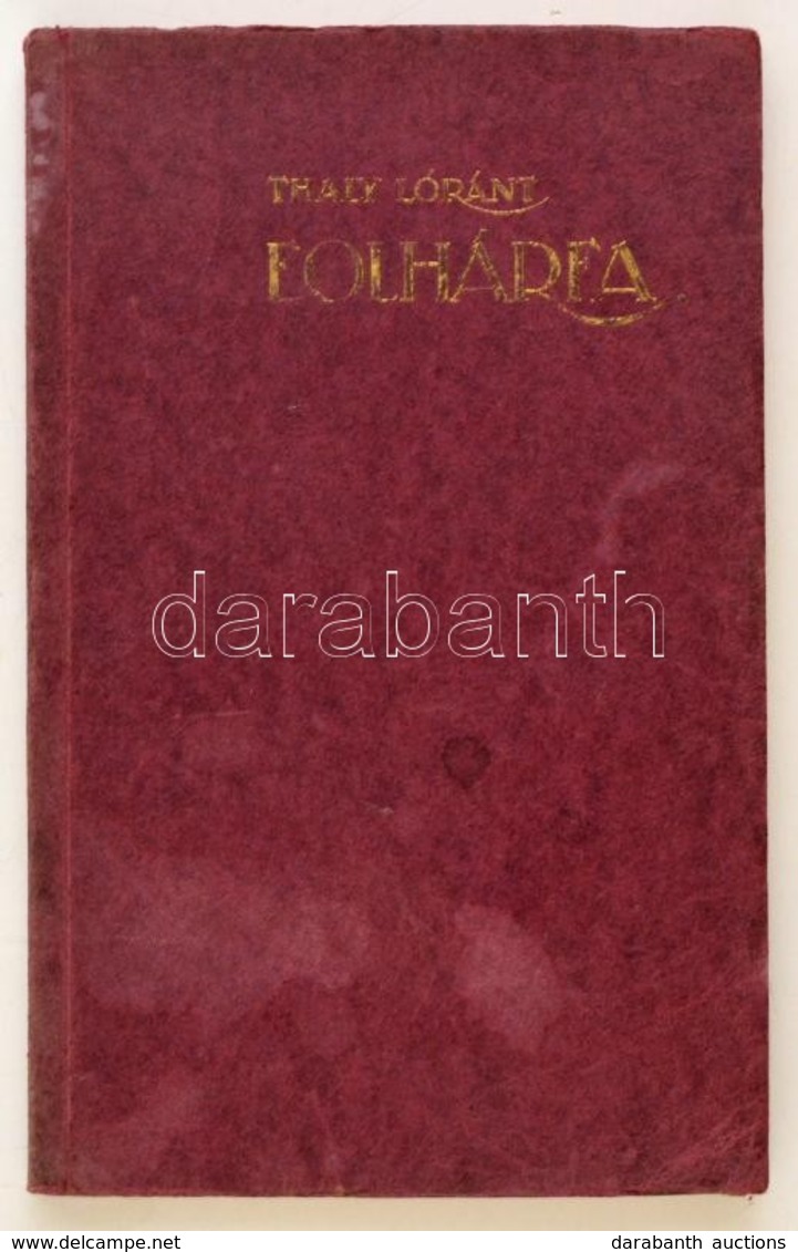 Thaly Lóránt Eolhárfa - Ravasz László Előszavával
Kiadja A ' VITA' Könyvkiadóvállalat Papír, 196p. - Non Classés