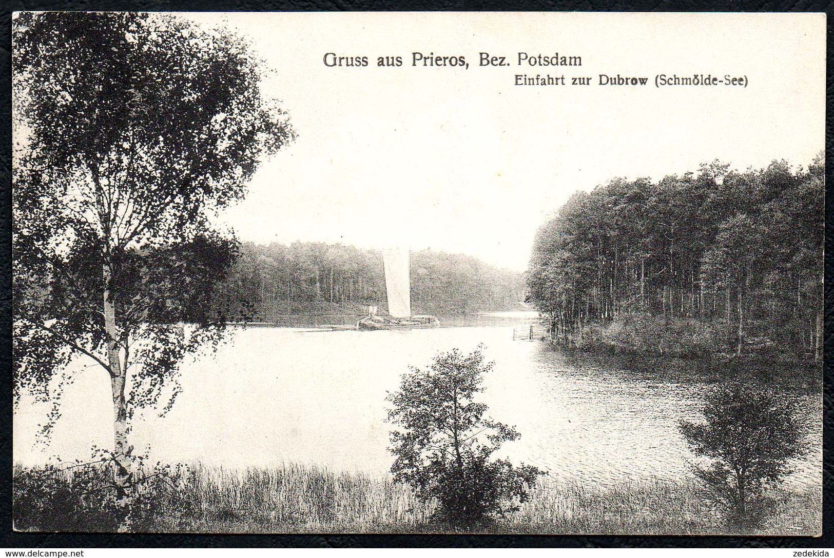 B8333 - Gruss Aus Prieros - Einfahrt Zur Dukrow Schmölde See - Selgelschiff ?? Segelboot ?? Willfried Deyhle - Dahme