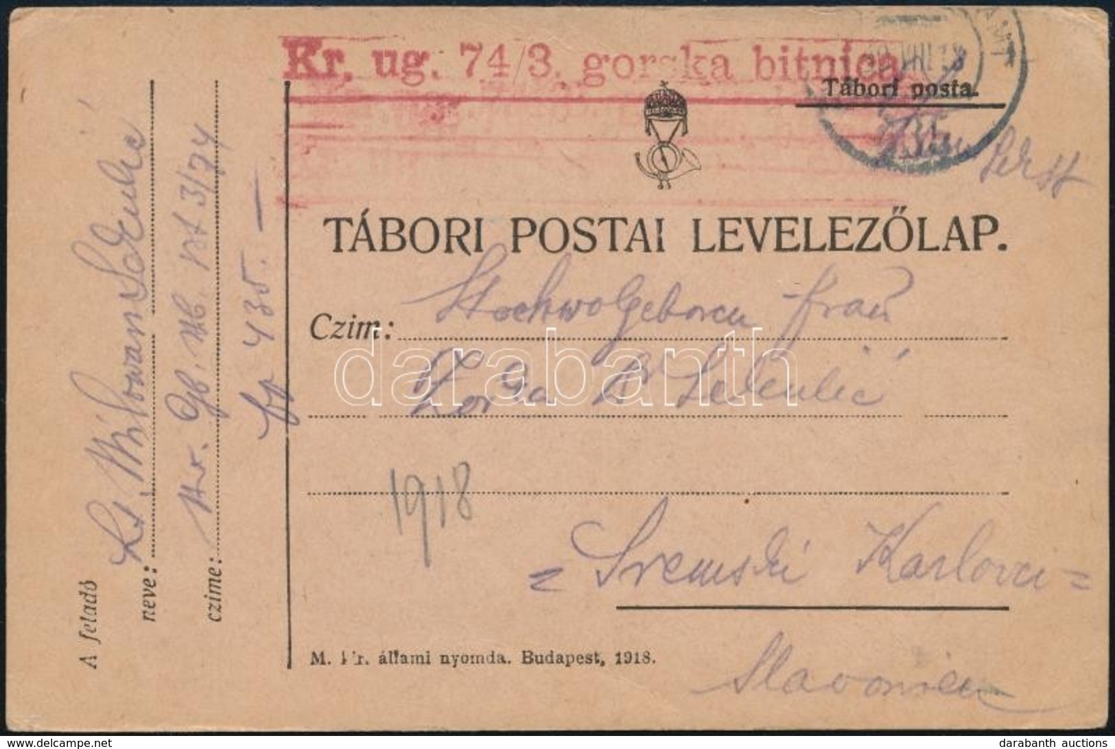 1918 Tábori Posta Levelezőlap / Field Postcard 'Kr. Ug. 74/3 Gorska Bitnica' + 'FP 435' - Sonstige & Ohne Zuordnung