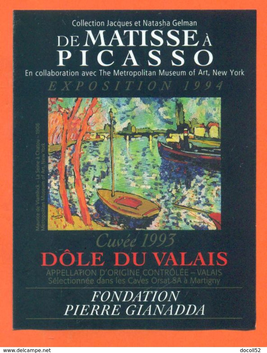 étiquette Vin Suisse Dole Du Valais 1993 Exposition De Matisse à Picasso 1994 Orsat à Martigny - 75 Cl - Peinture - Art