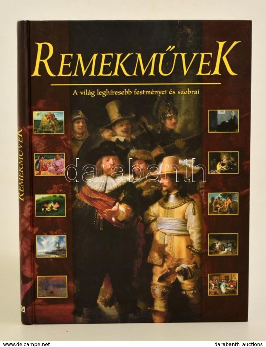 Zima Szabolcs: Remekművek (A Világ Leghíresebb Festményei és Szobrai). Bp., 2007. Graph Art. - Non Classés