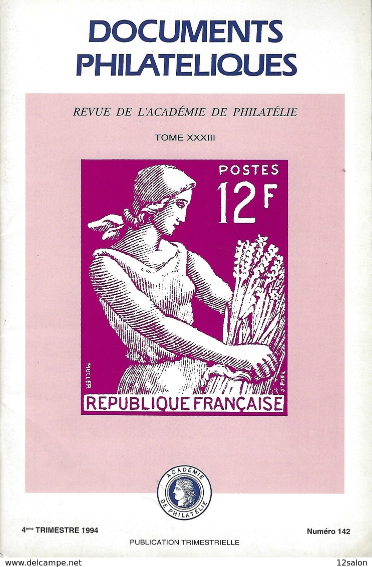 ACADEMIE DE PHILATELIE DOCUMENTS PHILATELIQUES N° 142 + Sommaire - Autres & Non Classés