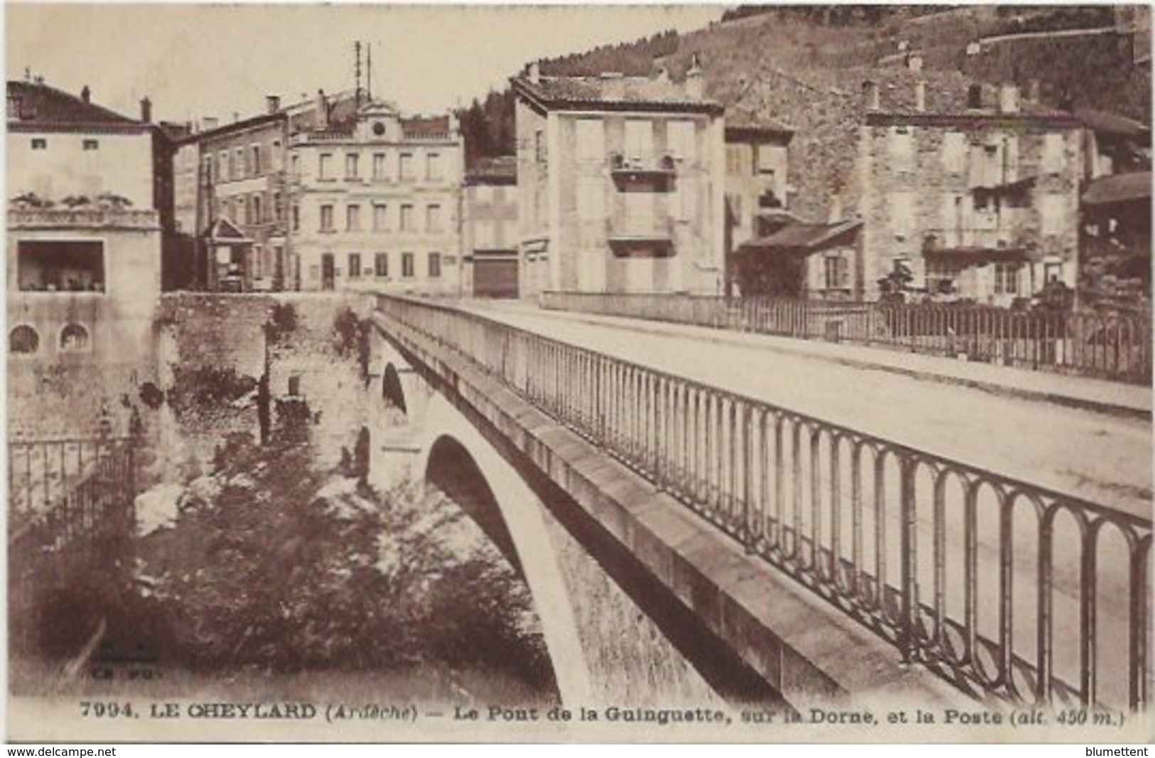 CPA 7994 - Pont De La Guinguette Sur La Dorne Et La Poste LE CHEYLARD 07 - Le Cheylard
