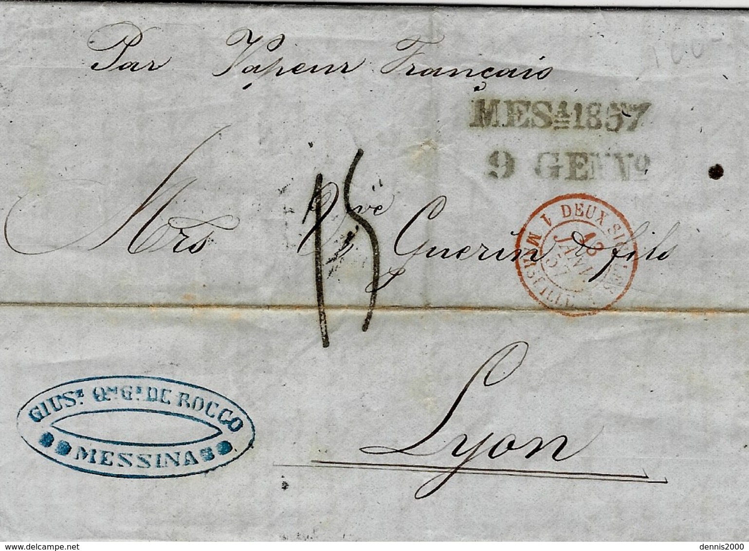 1857- Letter From Messina To Lyon  " Par Vapeur Français "  Rating 15 D - Entrée 1 DEUX SICILES 1 MARSEILLE Red - Sicile