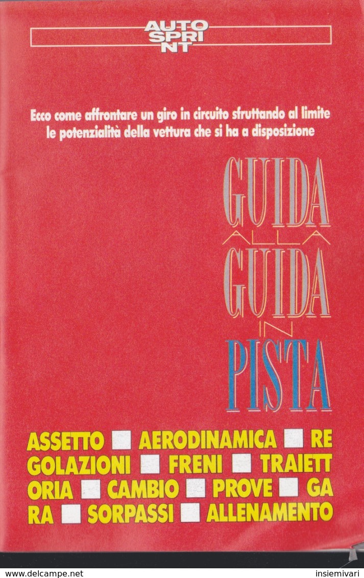 GUIDA ALLA GUIDA IN PISTA. - Grote Schrijvers