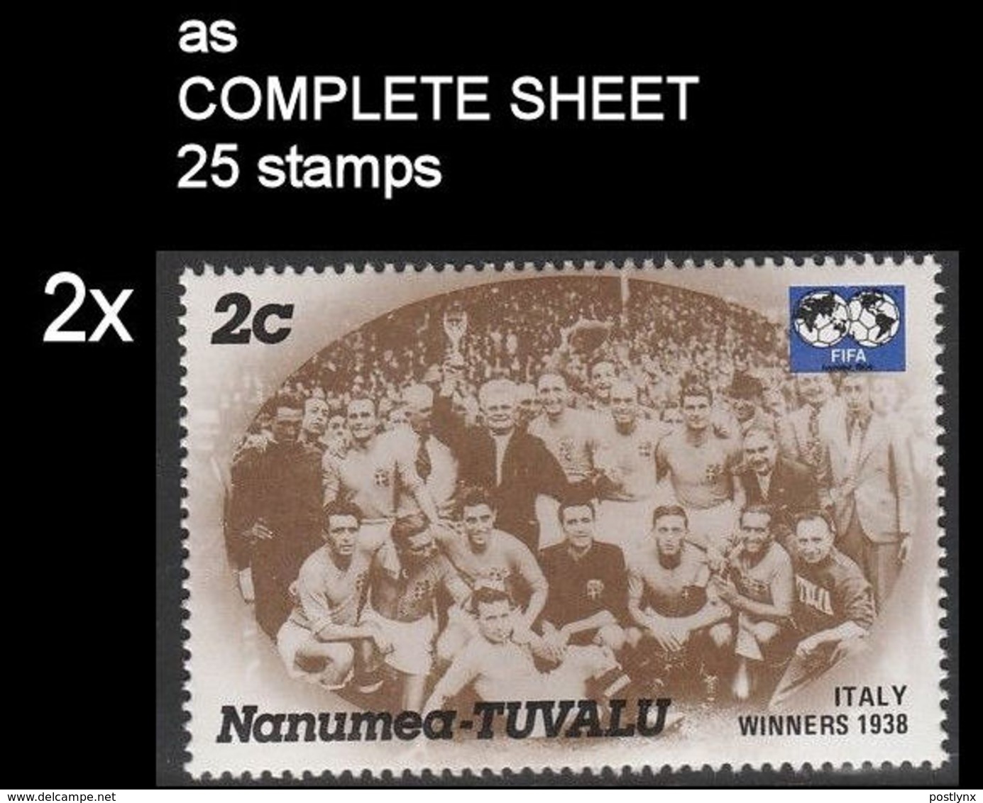 CV:€11.13  BULK:2 X  TUVALU-Nanumea 1986 World Cup Mexico France Winner Italy 1938 2c COMPLETE SHEET:25 Stamps - 1938 – France