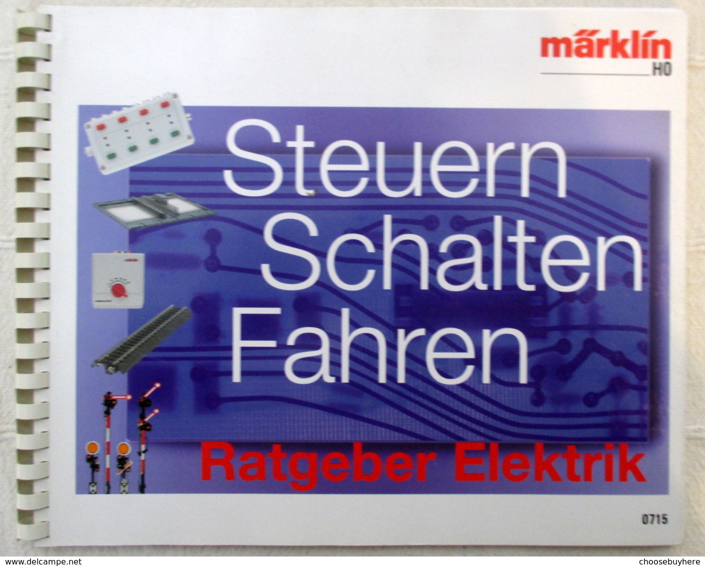 MÄRKLIN H0 Elektrik Ratgeber 0715 Digital Analog Steuern Schalten Fahren Tipps - Steuerungen U. Digit. Zubehör