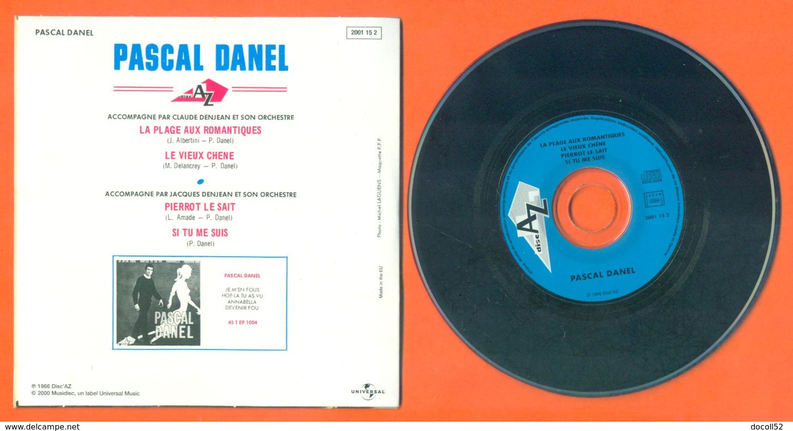 Pascal Danel CD 4 Titres Pochette Reproduction Du 45 Tours De L'époque - 2 Scans - Collectors