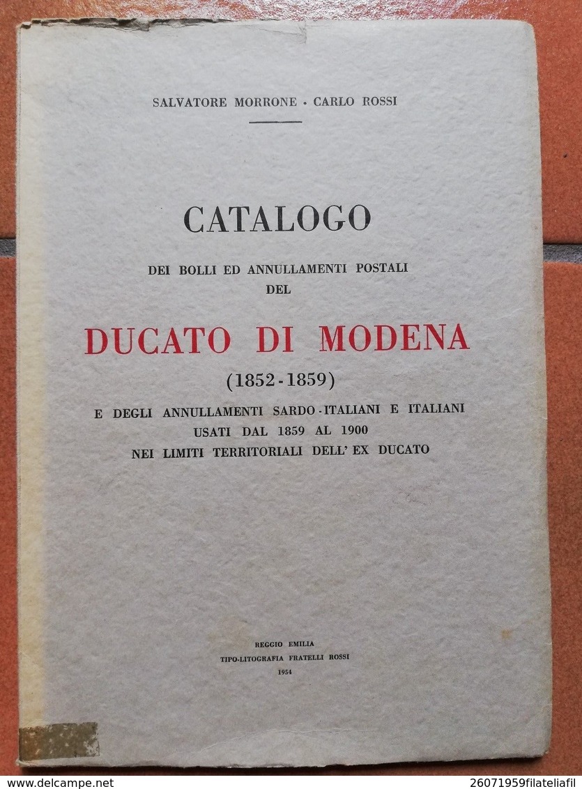 LIBRERIA FILATELICA: CATALOGO BOLLI E ANNULLAMENTI DUCATO MODENA MORRONE - ROSSI - Oblitérations