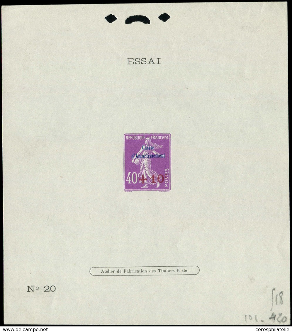 EPREUVES D'ARTISTES ET D'ATELIER - 246   1ère Caisse D'amortissement, + 10c. S. 40c. Violet, Essai De Surcharge, épreuve - Künstlerentwürfe