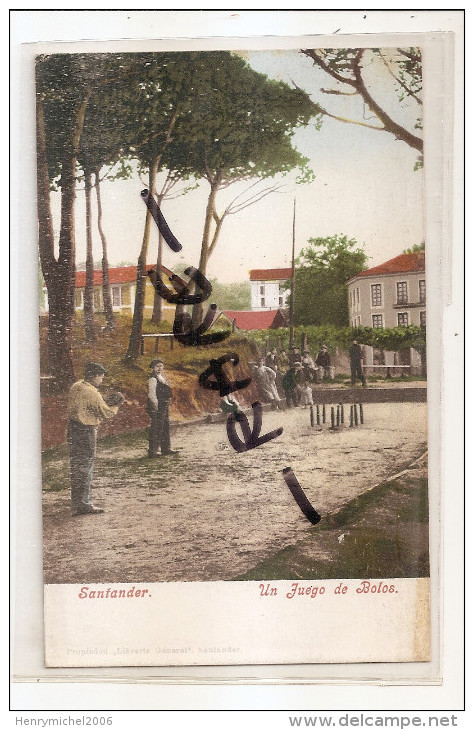 Espagne - Espana - Santander - Un Juego De Bolos , Jeux De Boules Quille Quilles , Rare - Cantabria (Santander)