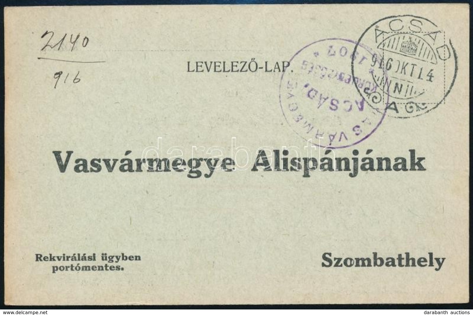 1916 Levelezőlap Rekvirálási ügyben 'ACSÁD' - Autres & Non Classés