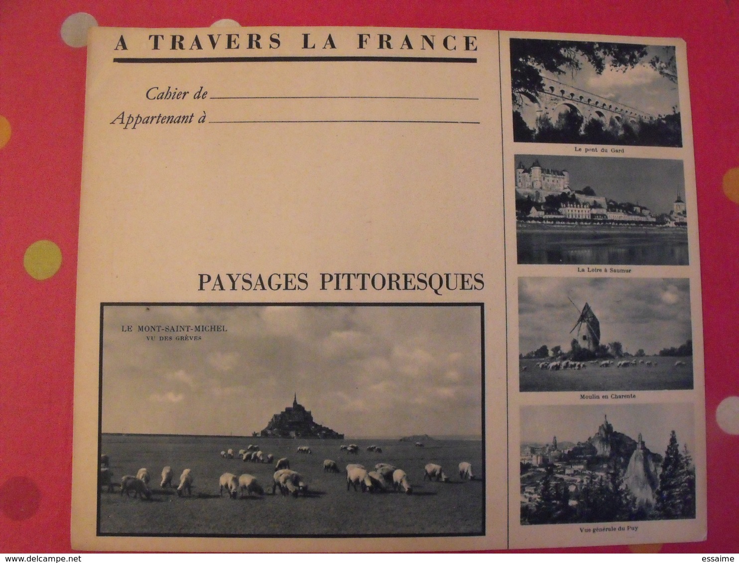 Protège-cahier à Travers La France.paysages Pittoresques Montsaint-Michel Pont Du Gard Loire à Saumur Puy Cahors Carnac - Schutzumschläge