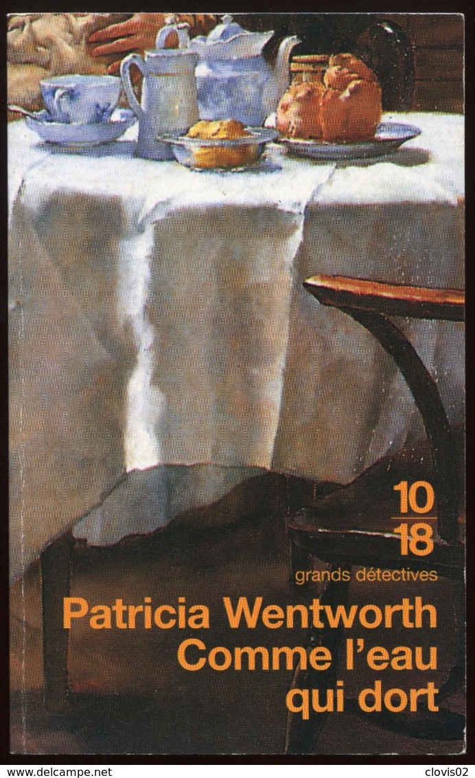 Comme L'eau Qui Dort - Patricia Wentworth - 10-18 Grands Détectives 1997 - 10/18 - Grands Détectives