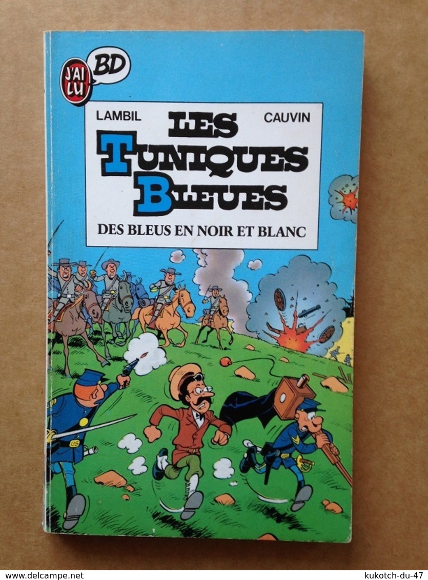 BD Les Tuniques Bleues - Des Bleus En Noir Et Blanc (J'ai Lu) - Tuniques Bleues, Les