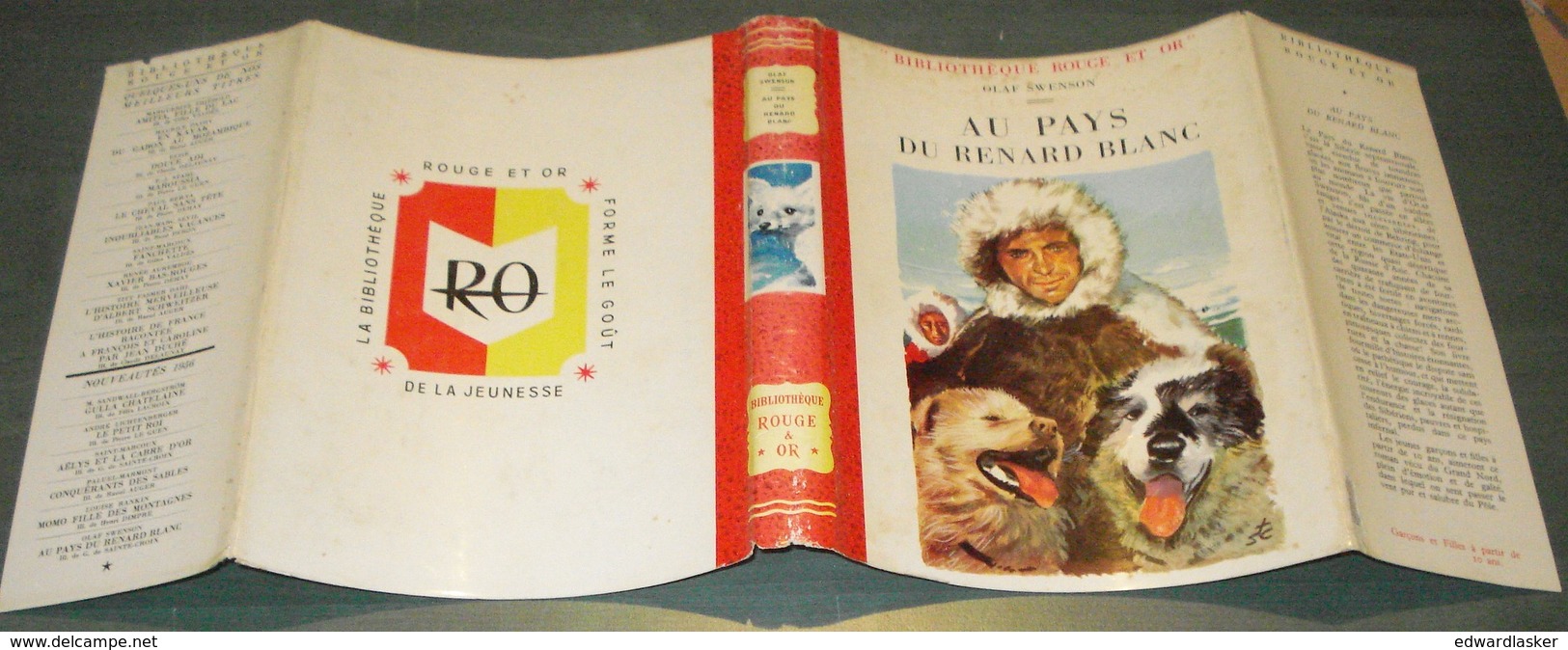 Bibl. ROUGE ET OR N°100 : Au Pays Du RENARD BLANC //Olaf Swenson - 1956 - Sainte-Croix - Bibliotheque Rouge Et Or