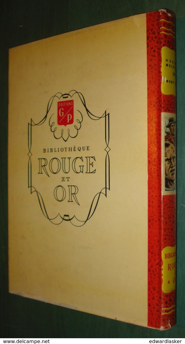 Bibl. ROUGE ET OR N°72 : MOBY DICK //Herman Melville - 1954 - Pierre Rousseau - Bibliothèque Rouge Et Or