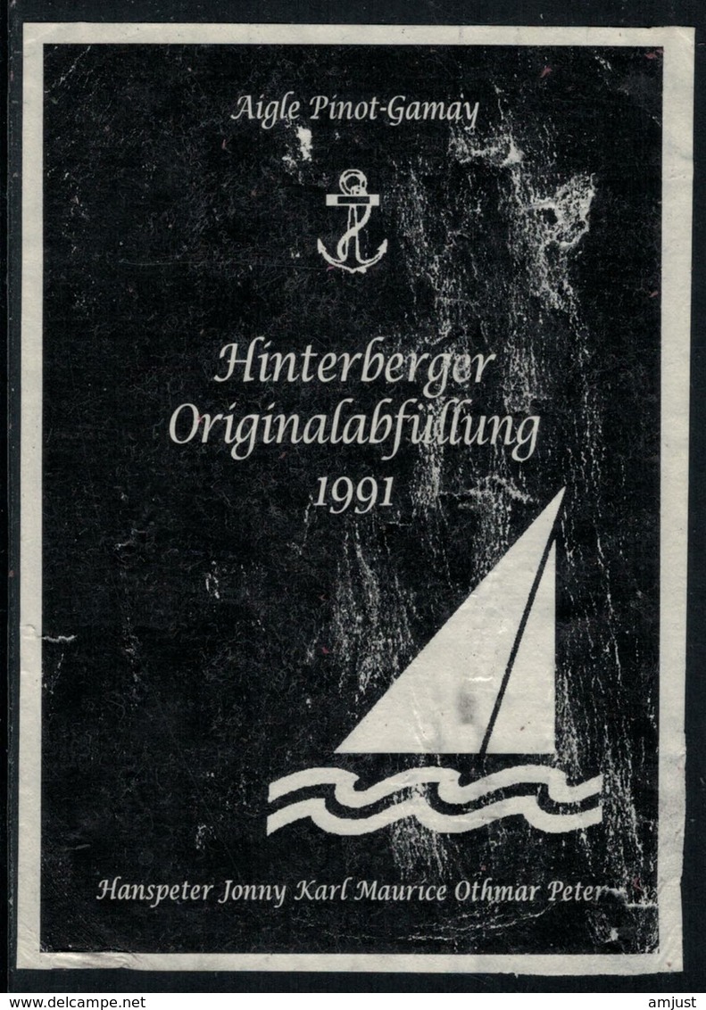 Rare // Etiquette De Vin // Bateau à Voile // Aigle, Pinot-Gamay, Hinterberger Originallabfüllung - Sailboats & Sailing Vessels