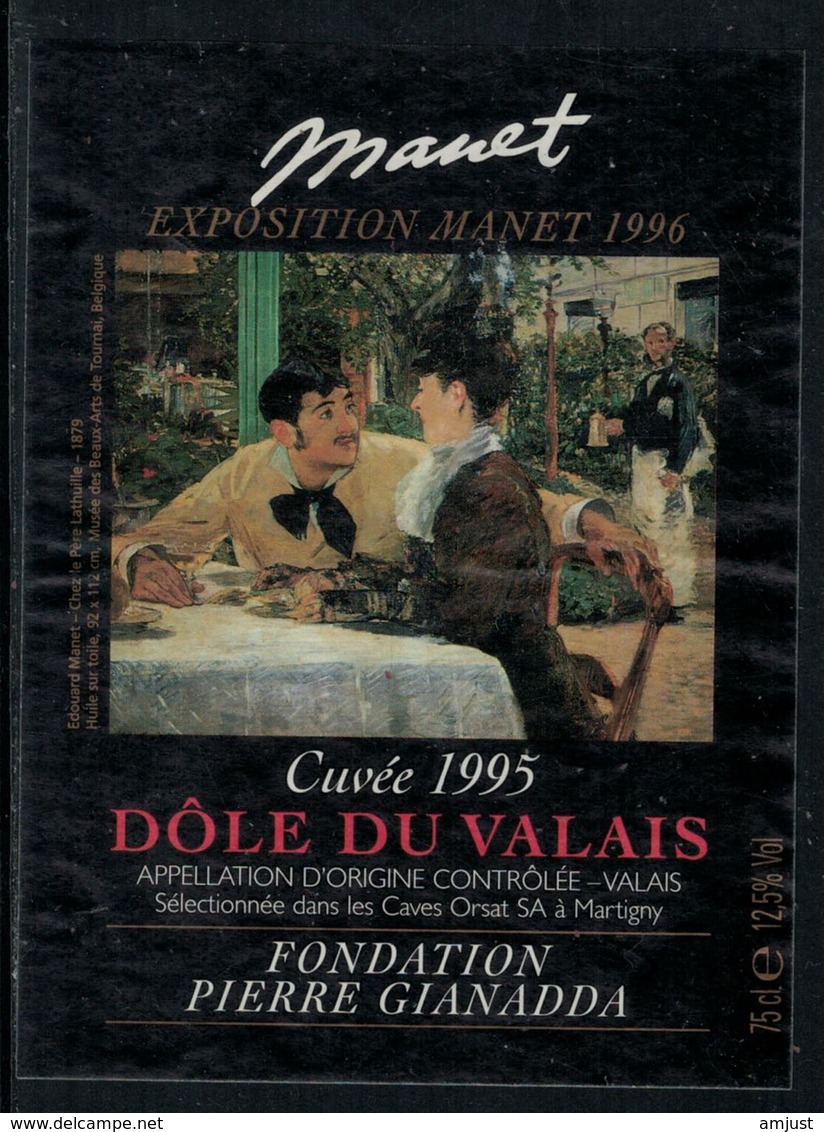 Rare // Etiquette De Vin // Art-Peinture-Tableau-sculpture // Dôle, Manet, Fondation Gianadda - Kunst