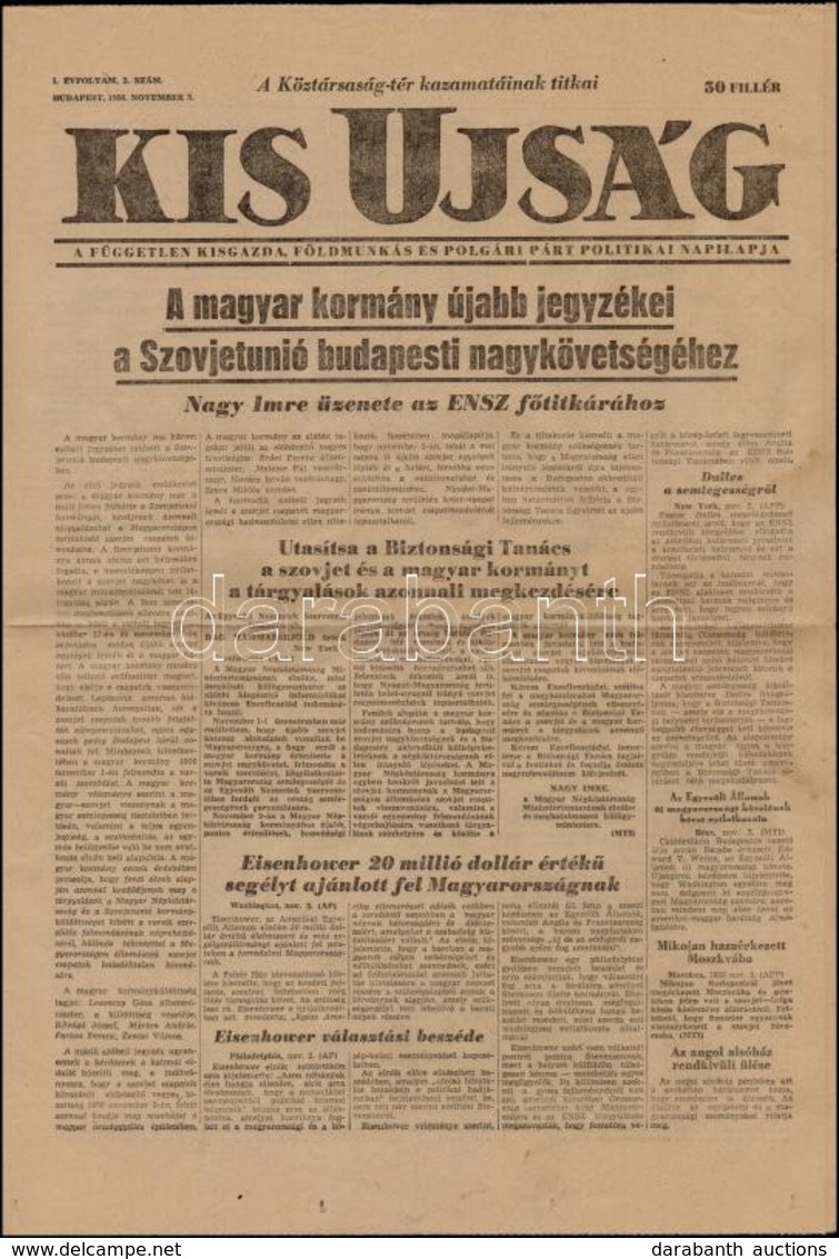 1956 Kis Ujság. Az FKGP Politikai Napilapja. I. évf. 3. Sz.,1956. November 3. Szerk.: Kovács Béla. Benne A Forradalom Hí - Ohne Zuordnung