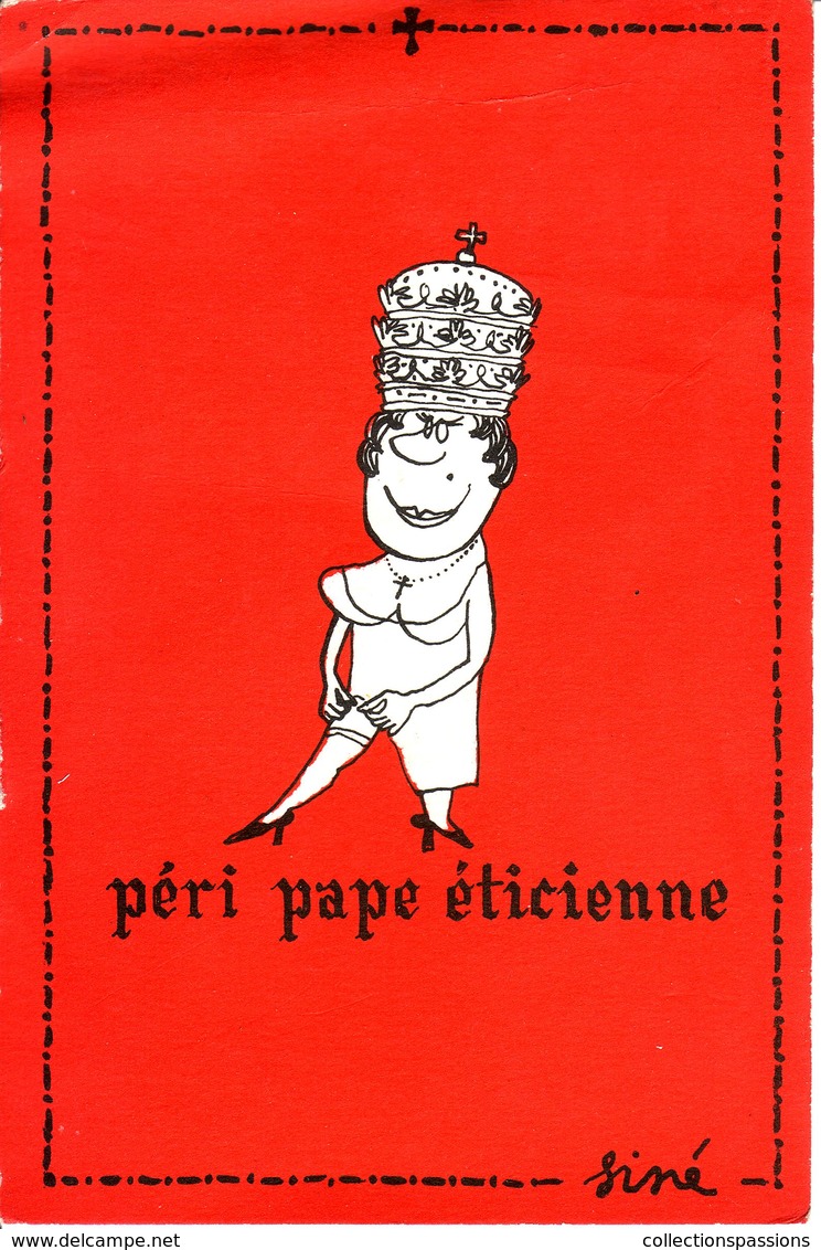 - SINE - Carte Postale. Humour - Péri Pape éticienne - - Sine