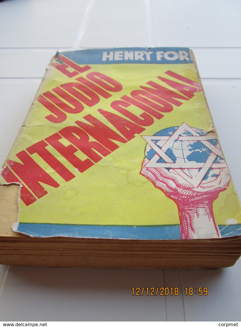 JUDAICA - EL JUDIO INTERNACIONAL By HENRY FORD - 1st Edition 1944 Editiorial LUZ - 380 Pages - Gedachten