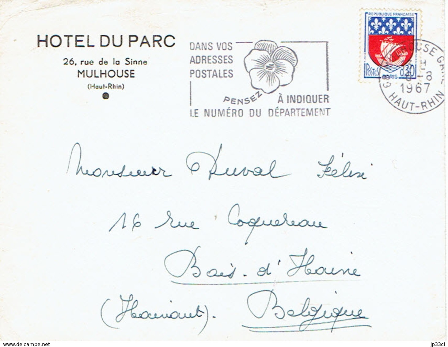 Enveloppe à En-tête De L'Hôtel Du Parc, Rue De La Sinne Mulhouse Haut-Rhin (a Voyagé Vers La Belgique Le 6/8/1967) - Unclassified