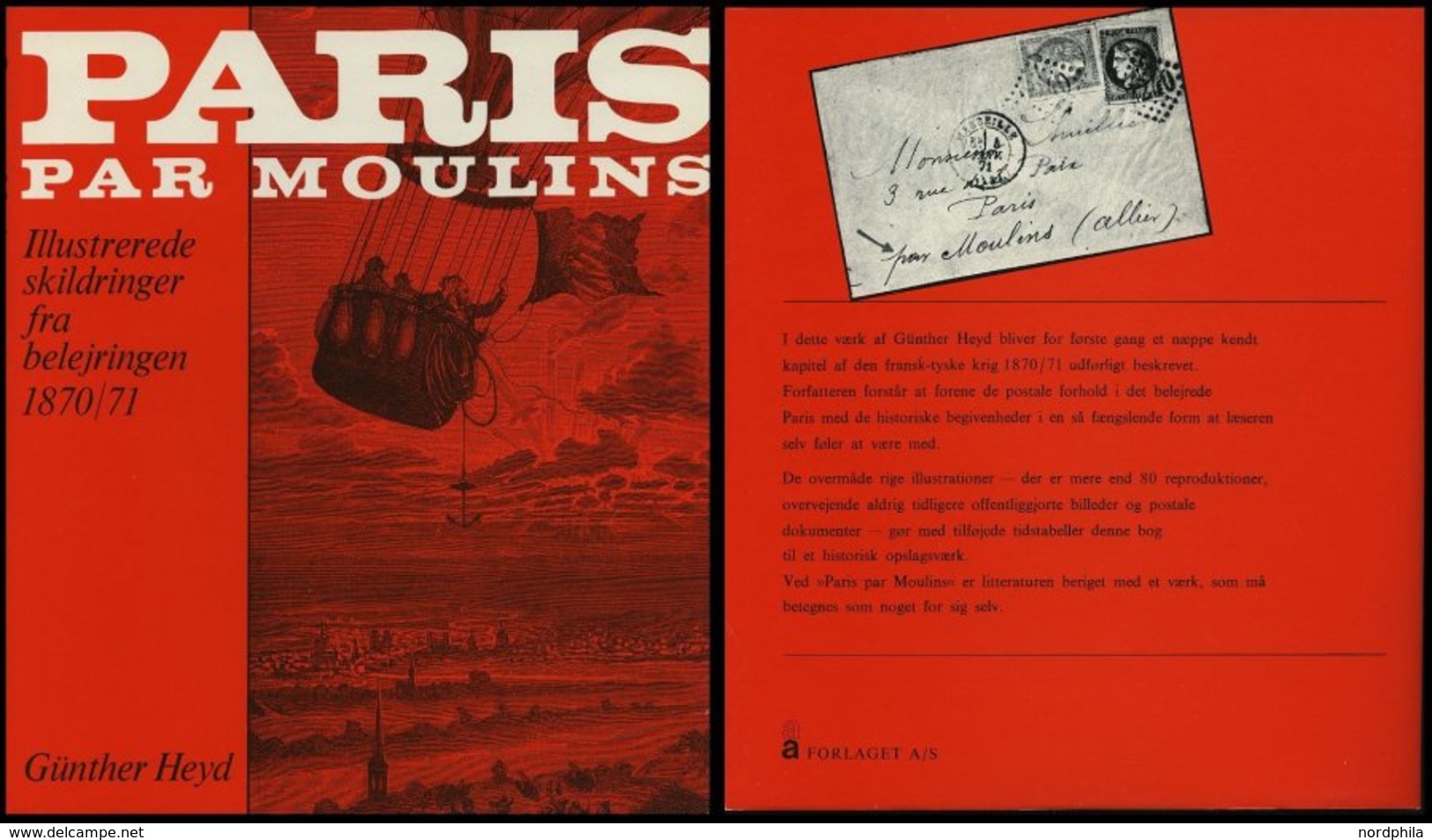 PHIL. LITERATUR Paris Par Moulins - Illustrerede Skildringer Fra Belejringen 1870/71, I Samarbejde Med Wolfgang Jakubek, - Filatelia E Historia De Correos