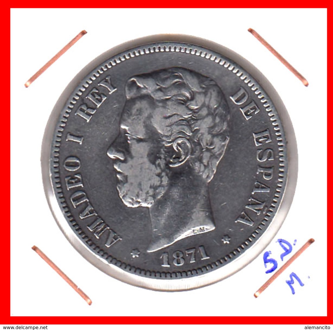 ESPAÑA MONEDA DE (( AMADEO I REY DE ESPAÑA MONEDA DE PLATA )) 5 PESETAS ( EL DURO ) AÑO 1871 - First Minting