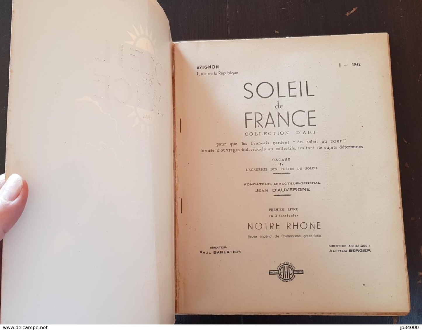 SOLEIL DE FRANCE Sur Notre Rhone 1942 Académie Des Poetes. (régionalisme Languedoc) - Languedoc-Roussillon
