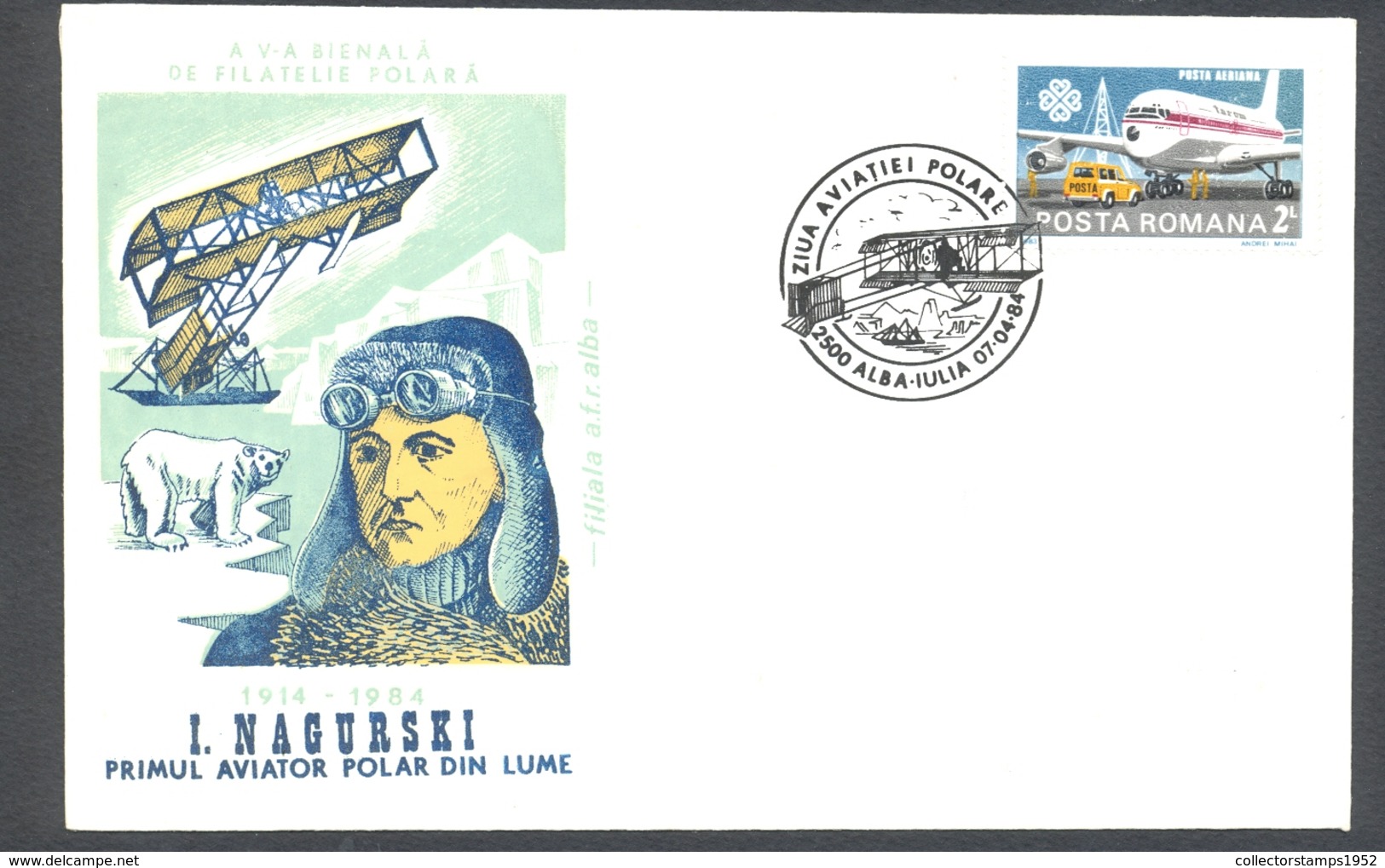 74985- I. NAGURSKI, FIRST POLAR PILOT, POLAR FLIGHTS, SPECIAL COVER, 1984, ROMANIA - Polare Flüge