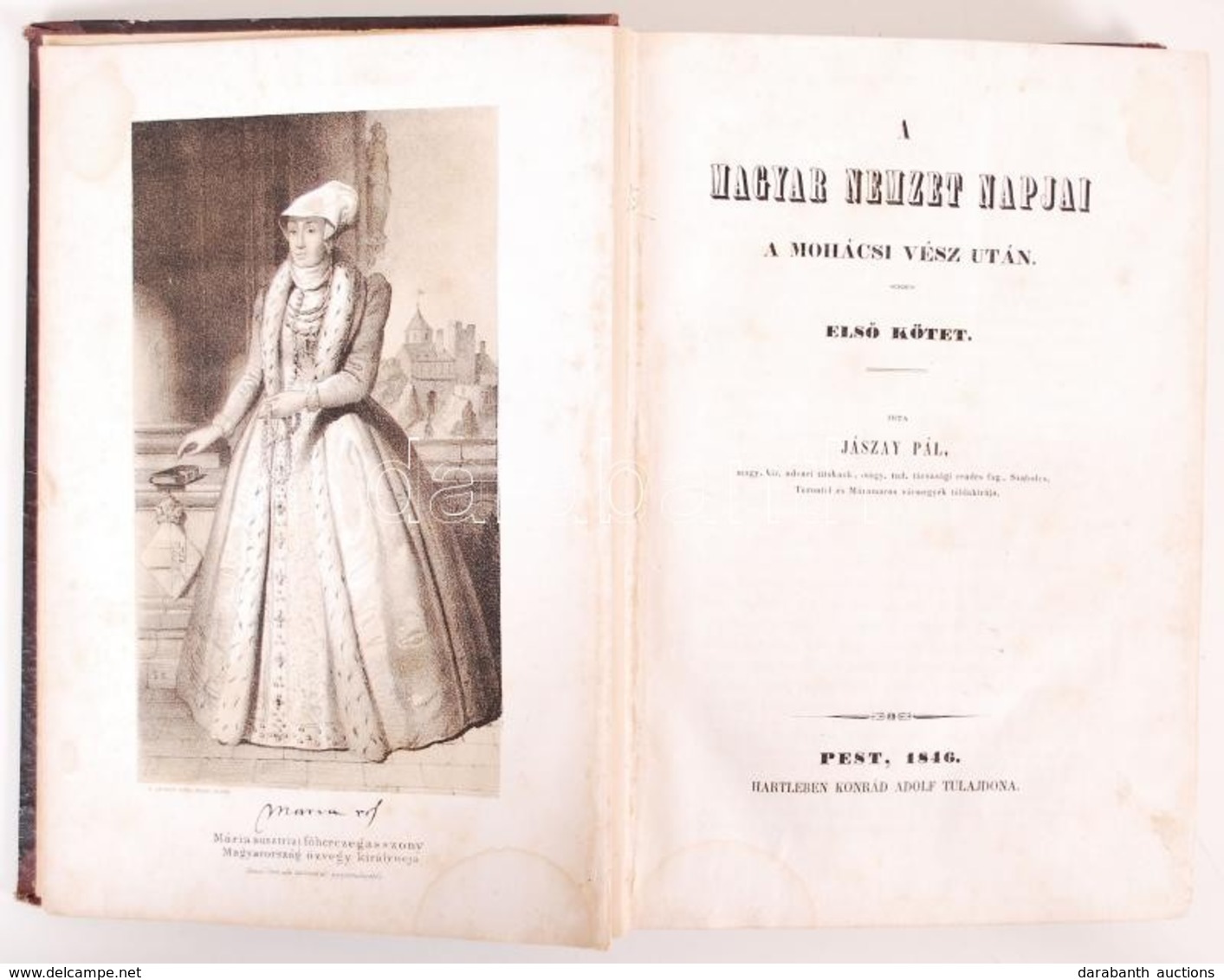 Jászay Pál: A Magyar Nemzet Napjai. Pest 1846. Hartleben Konrád Adolf Tulajdona. Első Kötet. (csak Egy Kötet Jelent Meg) - Unclassified