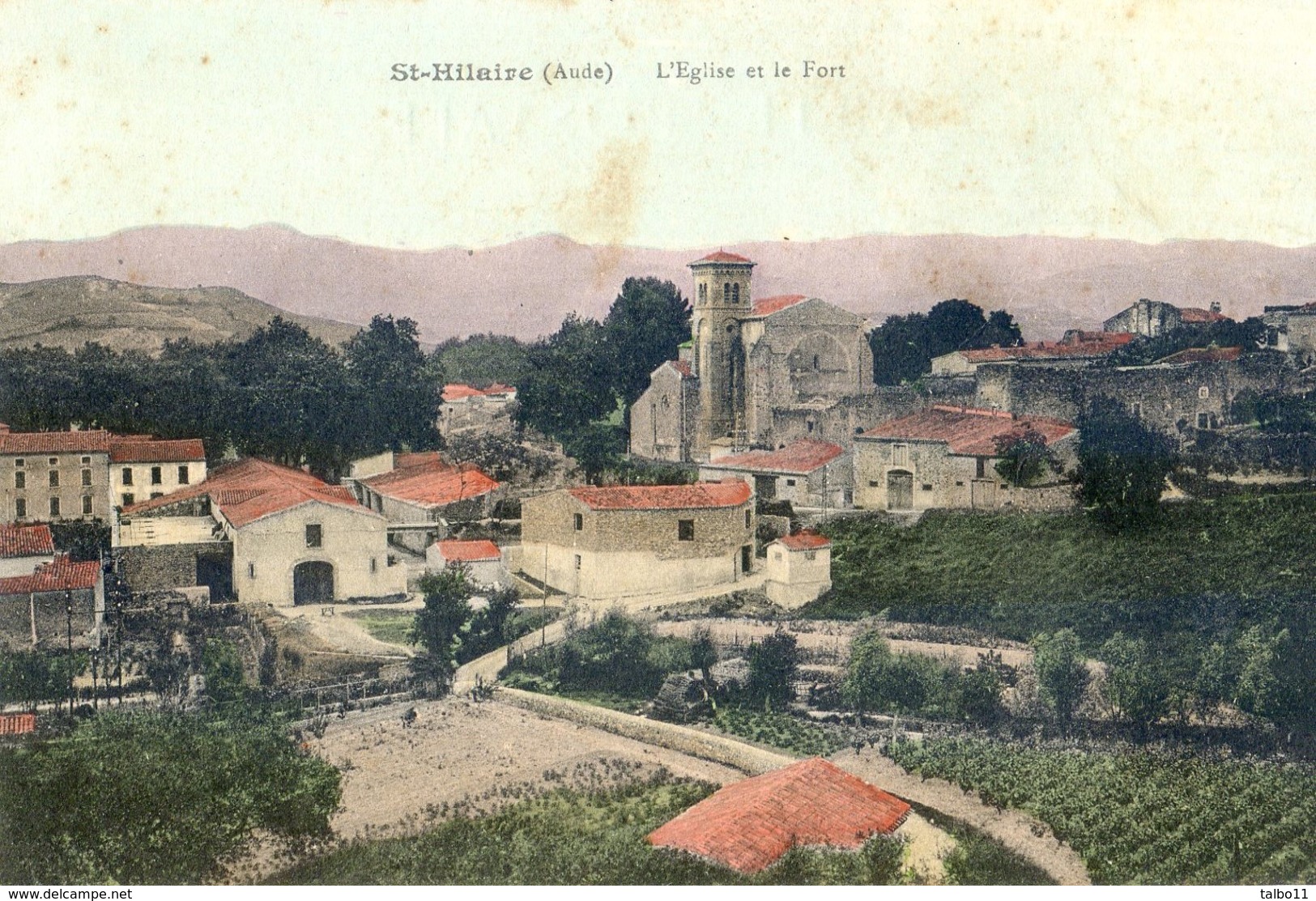 11 - Saint Hilaire - L'Eglise Et Le Fort - Carte Colorisée - Saint Hilaire