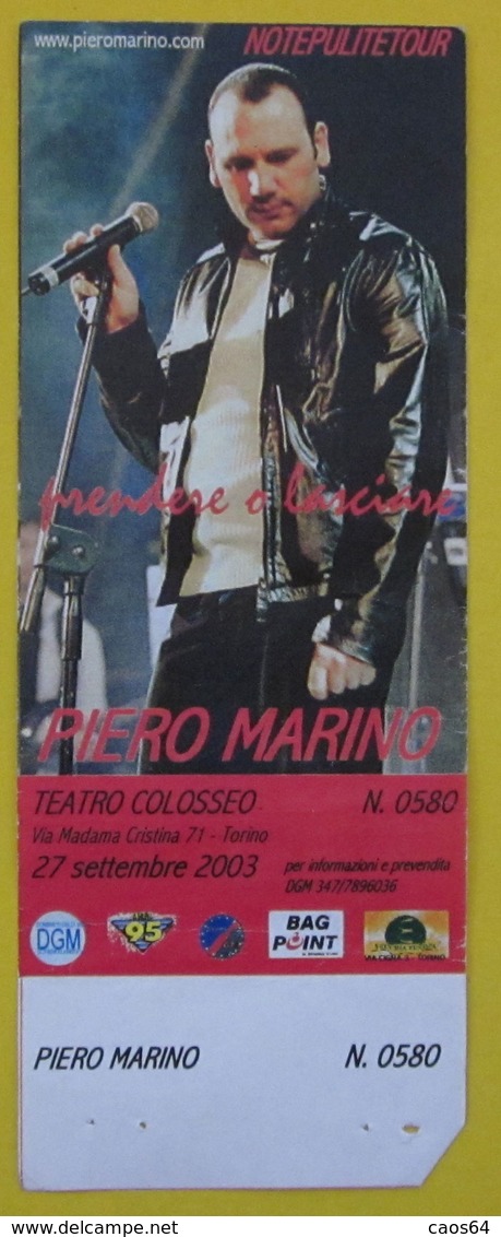 Piero Marino Biglietto Concerto 2003 Torino Teatro Colosseo Con Autografo - Tickets De Concerts