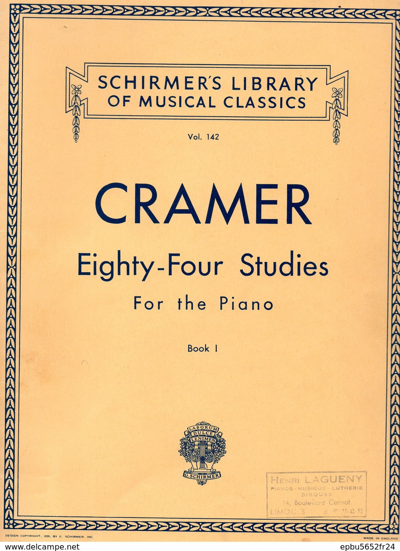 CRAMER  Eighty-Four Studies  For The Piano  Schirmer's Library Of Musical Classics Vol 142 - Strumenti A Corda