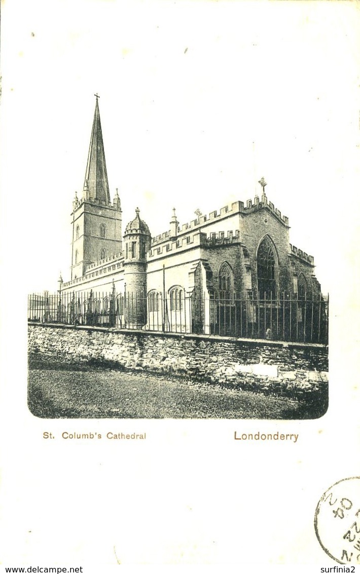 IRELAND - LONDONDERRY - ST COLUMB'S CATHEDRAL 1903 I-222 - Londonderry