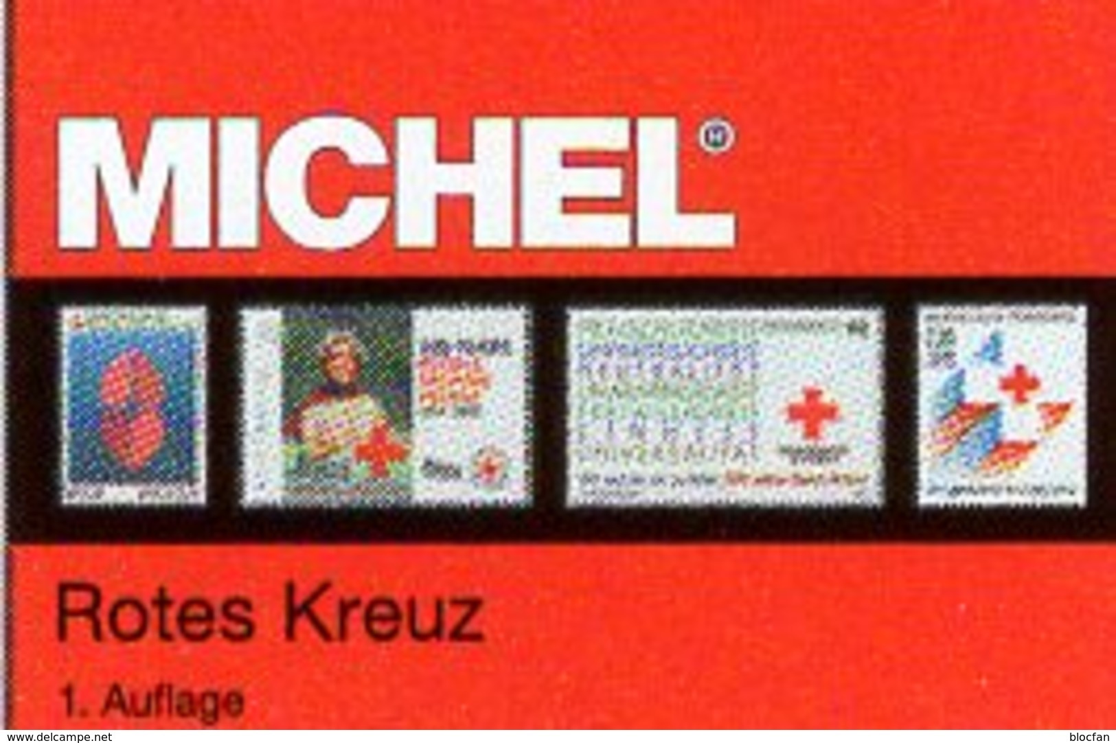 Erstauflage MICHEL Katalog Rotes Kreuz 2019 Neu 70€ Stamps Catalog Red Cross Of All The World ISBN978-3-95402-255-7 - Ed. Originales