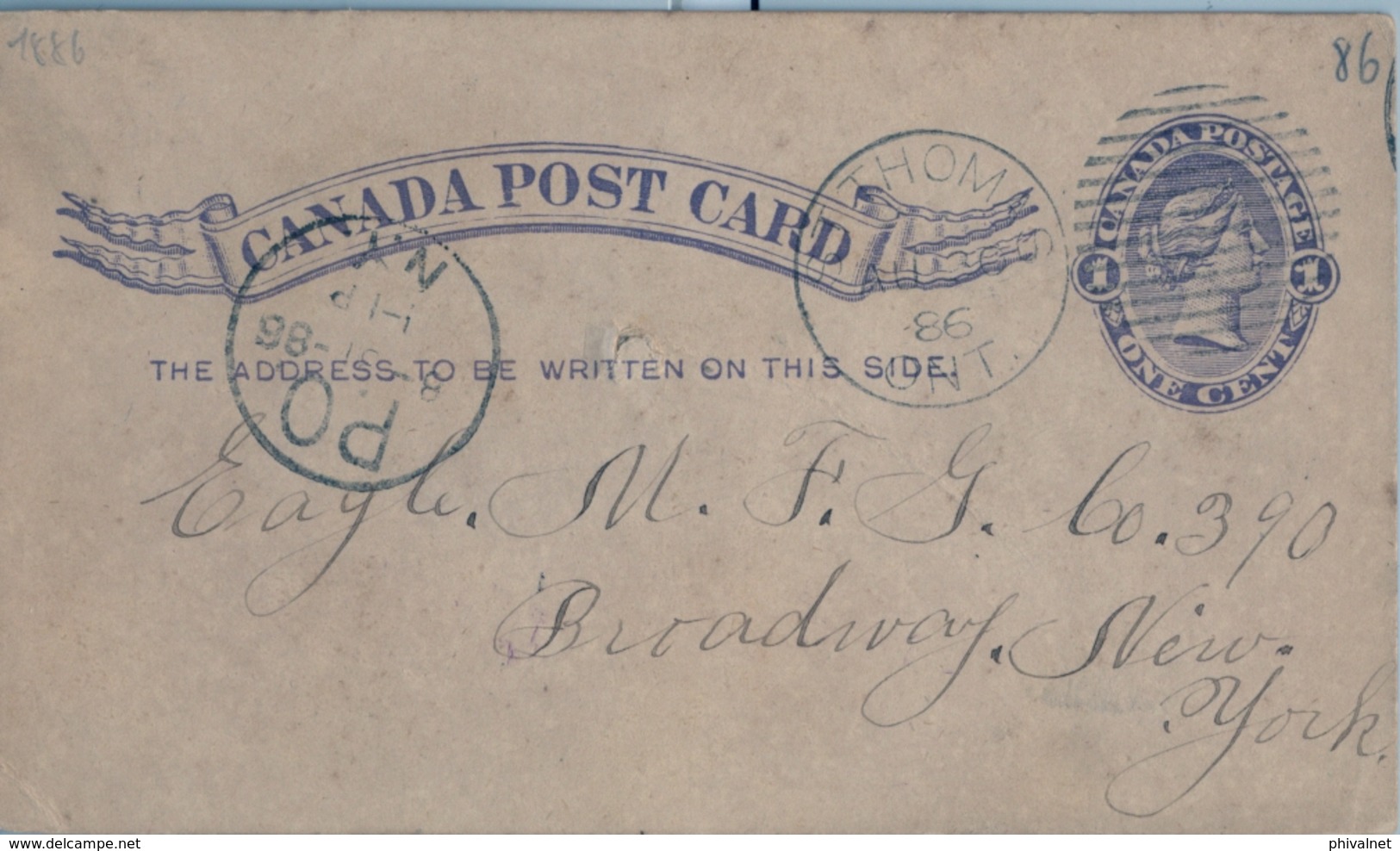 1886 , CANADÁ , ENTERO POSTAL  CIRCULADO , ST. THOMAS - NUEVA YORK , LLEGADA - 1860-1899 Victoria