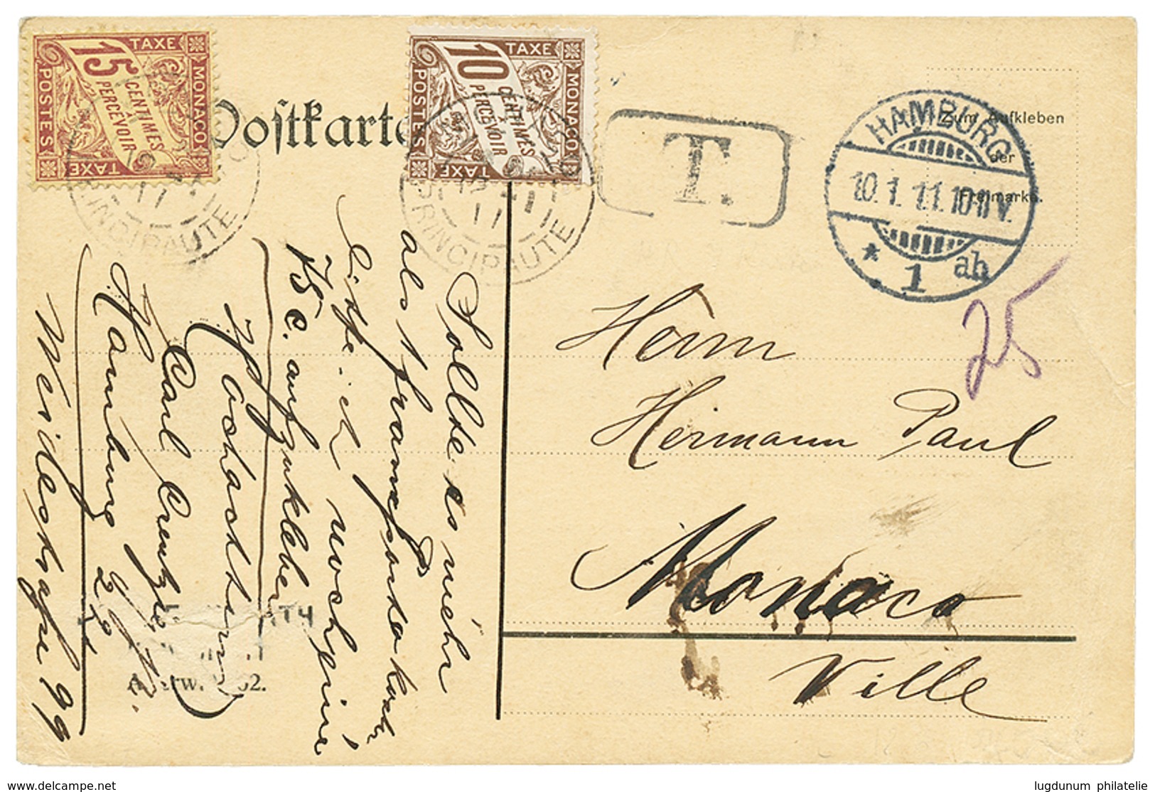 1911 MONACO TAXE 10c + 15c Obl. MONACO PRINCIPAUTE Sur Carte Non Affranchie De HAMBURG. TTB. - Autres & Non Classés