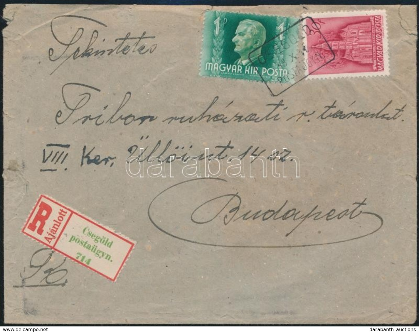 1943 Ajánlott Levél CSEGÖLD Postaügynökségi Bélyegzéssel / Registered Cover With Postal Agency Postmark - Other & Unclassified