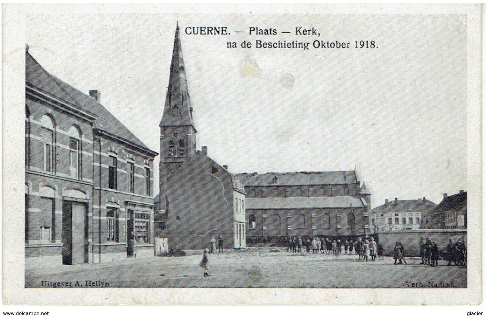CUERNE - Plaats - Kerk, Na De Beschieting Oktober 1918 - Kuurne