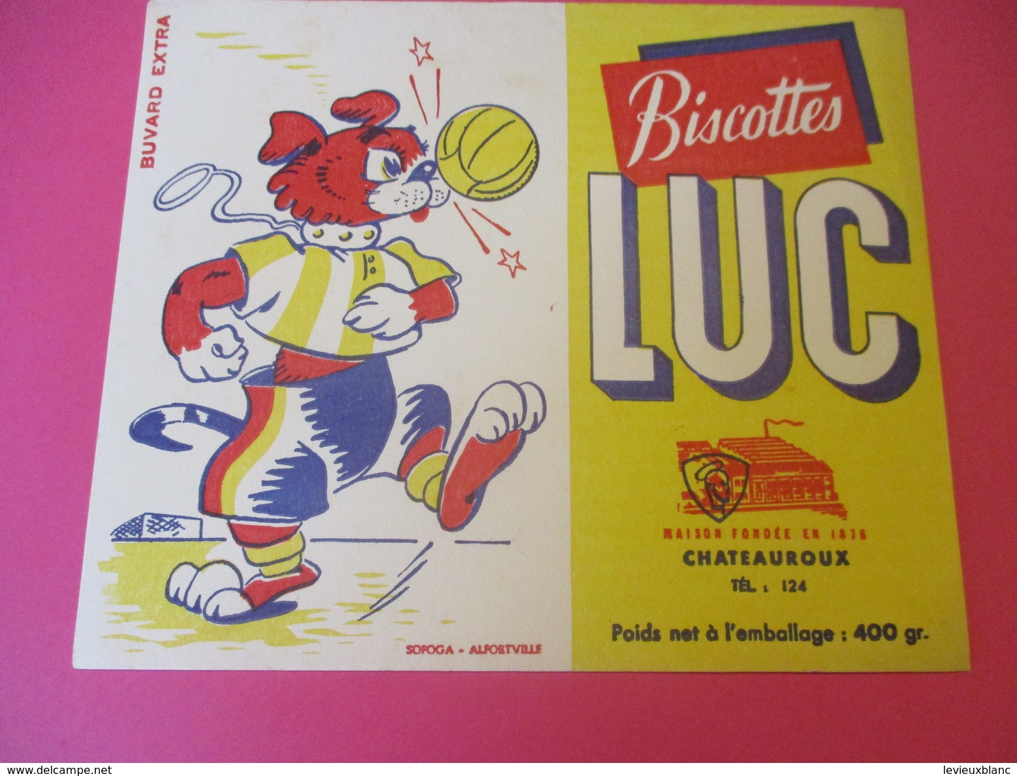 Buvard/Biscottes/LUC//CHATEAUROUX/400 Gr/Chien Footballeur/ SOFOGA//Vers 1940-60  BUV395 - Biscottes