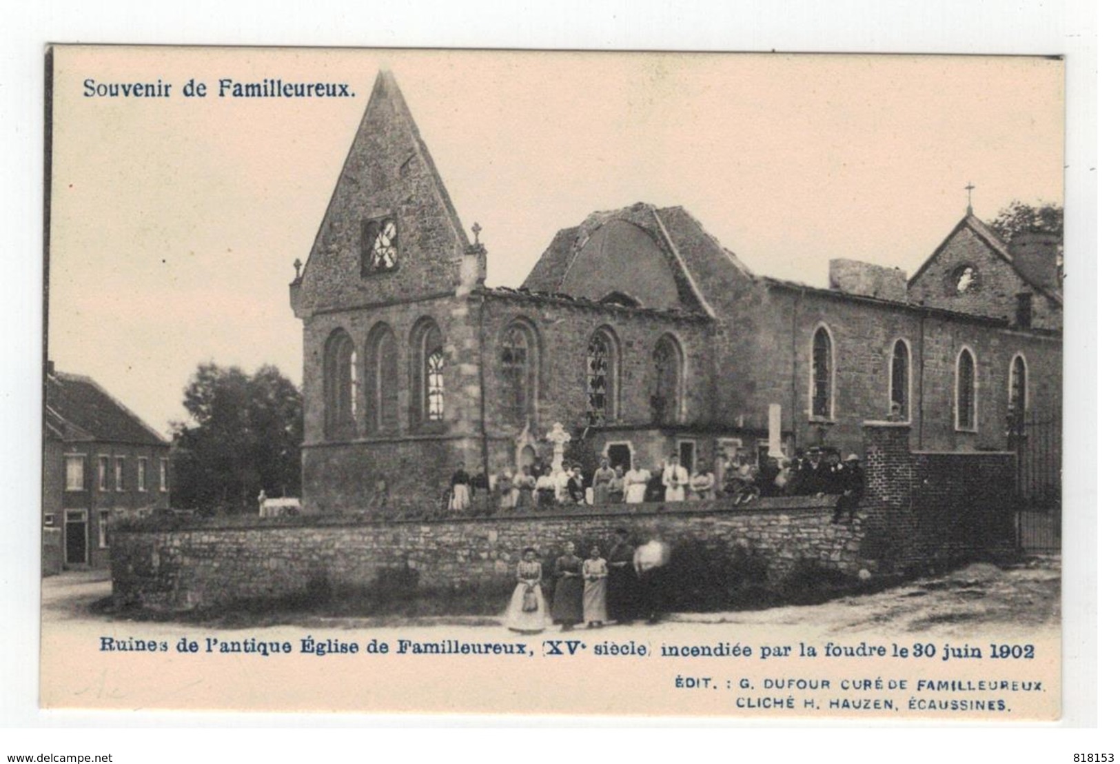 Familleureux  Ruines De L'antique Eglise ...incendiée Par Le Foudre Le 30 Juin 1902 - Seneffe