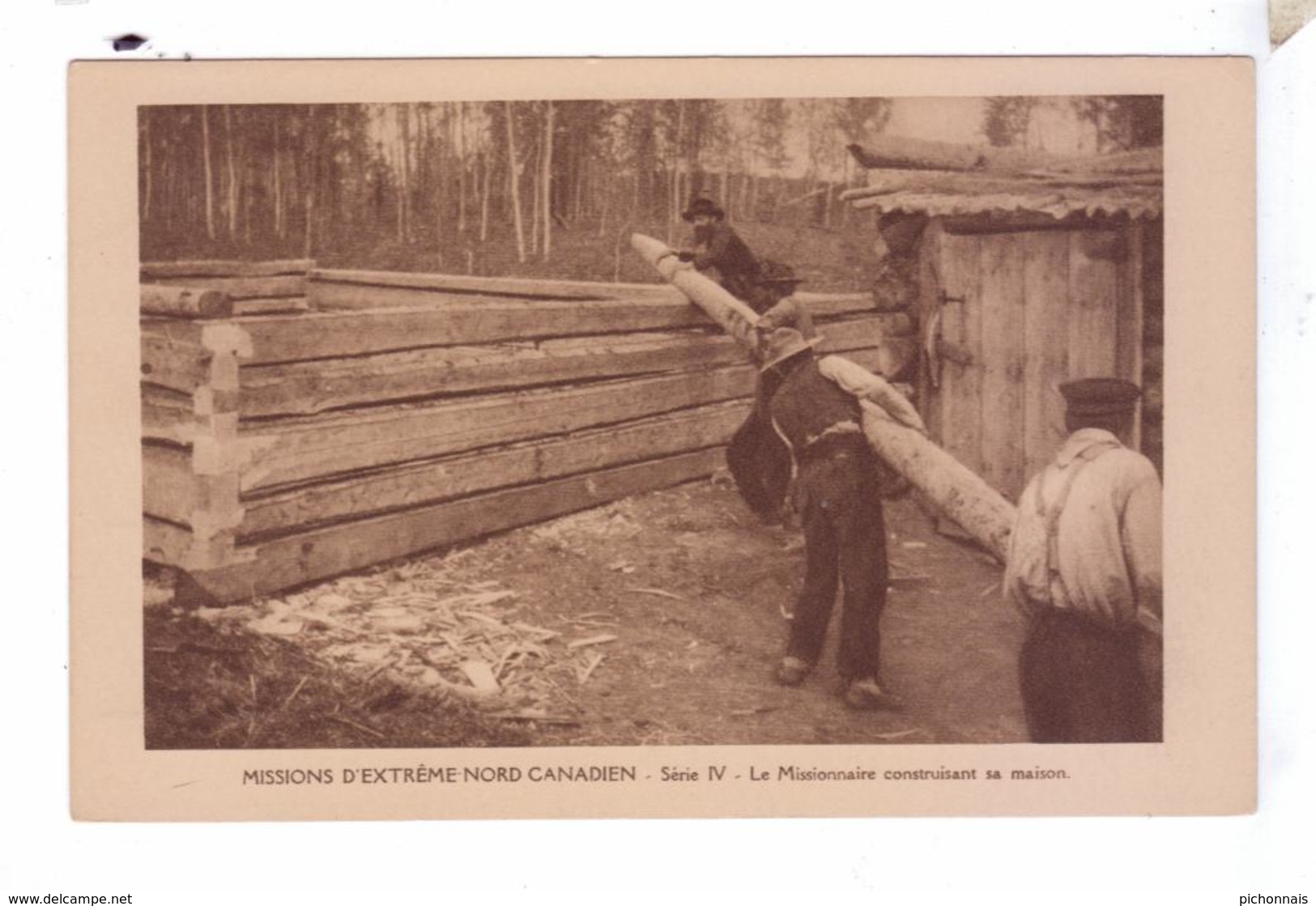 Missions Nord Canadien Construction Cabine Log Cabin Missionnaires Oblats  MacKenzie District Canada - Yukon