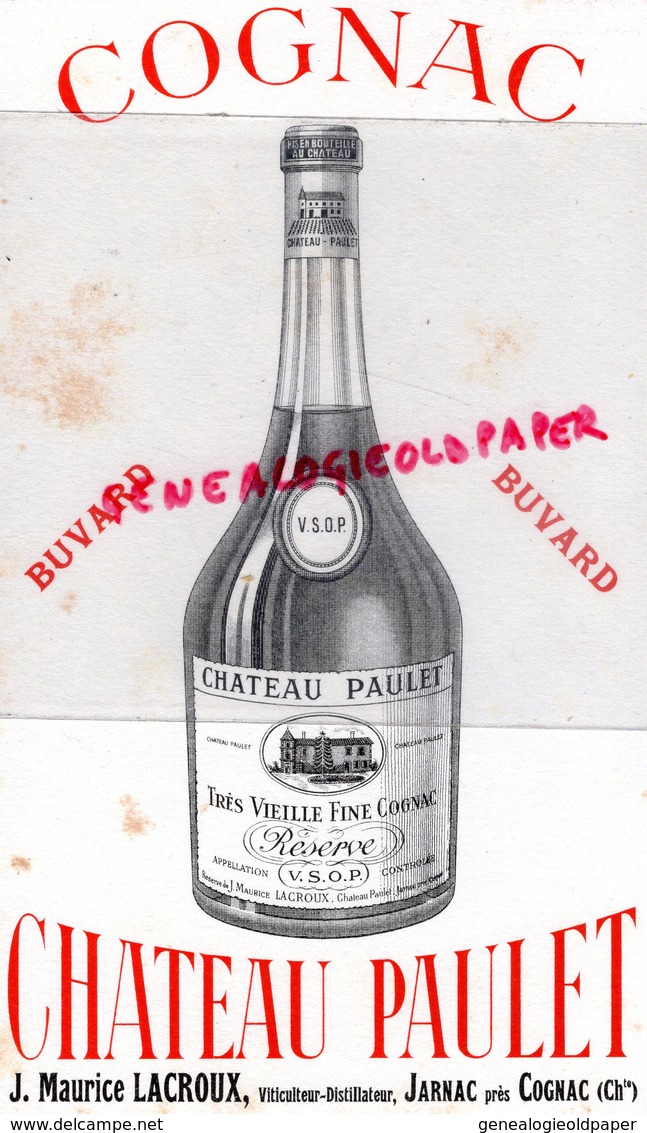 16- JARNAC PRES COGNAC - BUVARD COGNAC CHATEAU PAULET -J. MAURICE LACROUX-VITICULTEUR DISTILLATEUR - Food