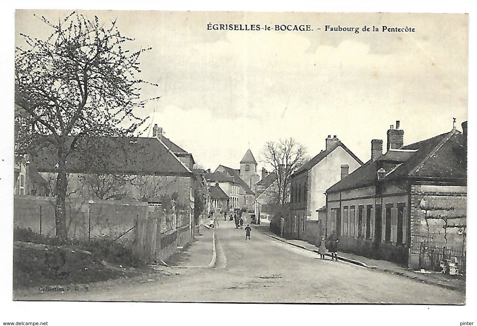 EGRISELLES LE BOCAGE - Faubourg De La Pentecôte - Egriselles Le Bocage