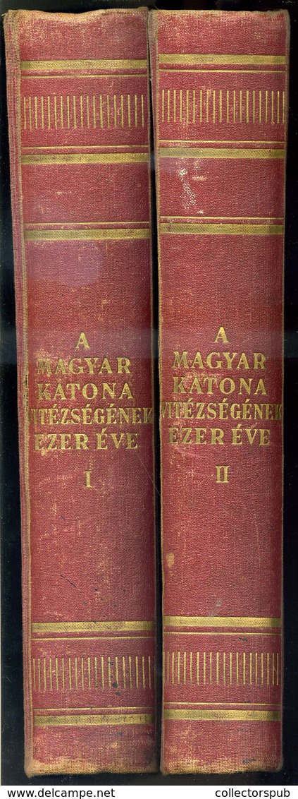 A Magyar Katona Vitézségének Ezer éve. I-II. Kötet. Budapest, [1933.] Franklin. - Zonder Classificatie